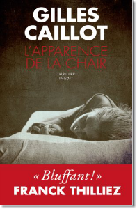 CAILLOT Gilles - L'apparence De La Chair