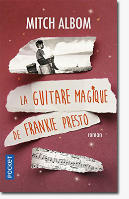 La guitare magique de Frankie Pesto - Mitch Albom