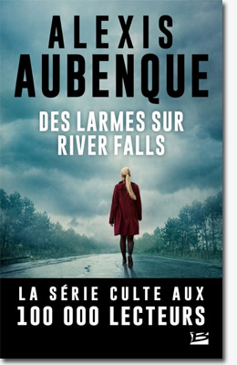 Des larmes sur River Falls - Alexis Aubenque 