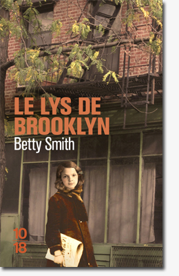 Le lys de Brooklyn - Betty Smith