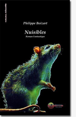 Nuisibles - Philippe Boizart