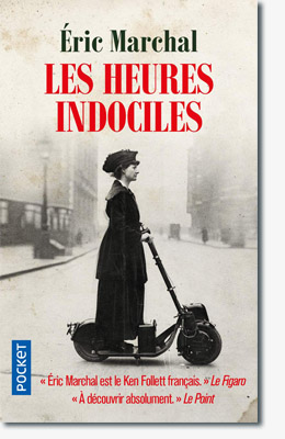 Les heures indociles - Eric Marchal