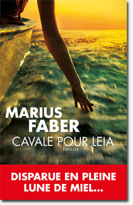 Cavale pour Leia - Marius Faber