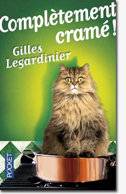 Gilles legardinier - Complètement Cramé ! 