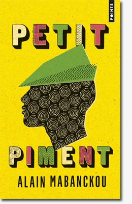 Petit Piment - Alain Mabanckou