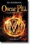 Eli Anderson - Oscar Pill : L'allié des ténèbres