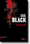 Love Murder - Saul Black 