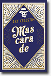 Mascarade Ray Celestin