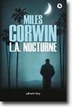L.A. Nocturne - Miles Corwin