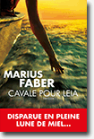 Cavale pour Leia - Marius Faber 