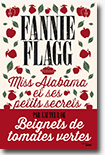 Miss Alabama et ses petits secrets - Fannie Flagg