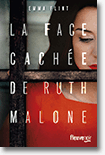 La face cachée de Ruth Malone - Emma Flint