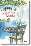 Mamma Maria - Serena Giuliano 
