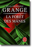 La forêt des Mânes - Jean-Christophe Grangé