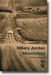 Hillary Jordan - Mississippi