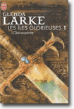 Glenda Larke - Les iles glorieuses tome 1 Clairvoyante