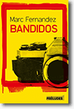 Bandidos - Marc Fernandez 