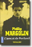 L'avocat de Portland - Philip Margolin
