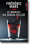 Le manuel du serial Killer - Frédéric Mars 