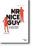 Mr Nice Guy - Jennifer Miller et Jason Feifer