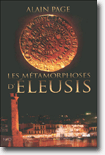 Les Métamorphoses d'Eleusis - Alain Page