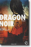 Dragon noir - Frédérick Rapilly 
