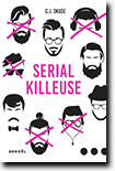 Serial Killeuse – C. J. Skuse