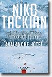 Avalanche Hôtel - Niko Tackian 