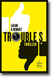 Trouble[s] - Lafani et Renault