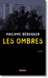 Les ombres de Phillippe Bérenger