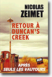 Retour à Duncan's Creek - Nicolas Zeimet