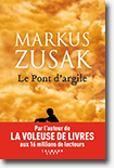 Le Pont d'argile - Markus Zusak 