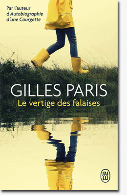 Le vertige des falaises - Gilles Paris