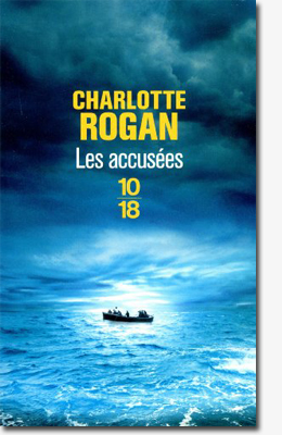 Les accusées - Charlotte Rogan