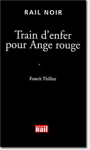  Franck Thiliez - Tran d'enfer pour ange rouge