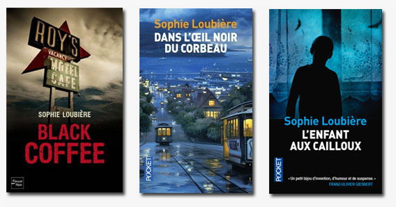 Les romans de Sophie Loubière