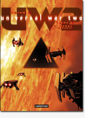  Universal War Two – Denis Bajram T.1 - Le temps du désert