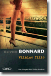 Vilaine fille - Olivier Bonnard