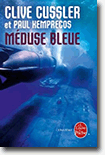 Méduse bleue - Clive Cussler 