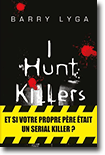 I hunt killers - Barry Liga 