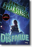 Fear Street, tome 1 : La disparue - R.L. Stine