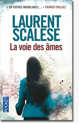 La voie des âmes - Laurent Scalese